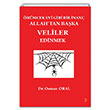 rmcek Evi Gibi Bir nan Allahtan Baka Veliler Edinmek Osman Oral Cinius Yaynlar