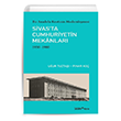 Sivas`ta Cumhuriyetin Mekanlar 1930 - 1980 Bir Anadolu Kentinin Modernlemesi YEM Yaynlar