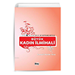 Delil ve Kaynaklaryla Byk Kadn lmihali Kitap Dnyas