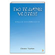 Tao Te Chine ve tesi Demir Yurten Cinius Yaynlar