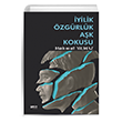 yilik zgrlk Ak Kokusu Mahmut Ylmaz Gece Kitapl