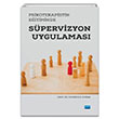Psikoterapistin Eitiminde Spervizyon Uygulamas Yldrm B. Doan Nobel Akademik Yaynclk