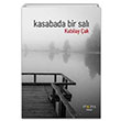 Kasabada Bir Sal Kubilay ak topya Yaynevi