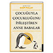 ocuuyla ocukluunu yiletiren Anne Babalar Edip Polat Destek Yaynlar