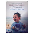 Aileler ve Eitimciler in Erken ocukluk Eitiminde Temel Konular Nobel Akademik Yaynclk