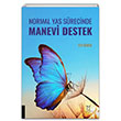 Normal Yas Srecinde Manevi Destek Akademisyen Kitabevi