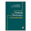 Hukuk Balangc ve Metodolojisi Adalet Yaynevi