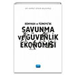 Dnyada ve Trkiyede Savunma ve Gvenlik Ekonomisi Ahmet Sinan Balyemez Nobel Akademik Yaynclk