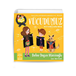 Burcu ve Berk ile Vcudumuz Vcut Denen O Harika Makine Artemis Yaynlar