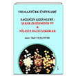 Ylmaztrk niteleri Saln Gizemleri eker Zehir midir Niasta Bazl ekerler Halit Ylmaztrk kinci Adam Yaynlar