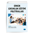 Erken ocukluk Eitimi Politikalar Nobel Akademik Yaynevi