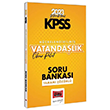 2023 KPSS Genel Kltr Tm Adaylar in Hcrelendirilmi Vatandalk Soru Bankas Yarg Yaynlar