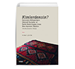 Kimlerdensin? Sorusuyla Belirginleen Zihinsel Haritalar ve Farkl Etnik Gruplar Aras Etno Airet izgi Kitabevi