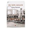 Bu Son Akam zen zyrek Ceylan Yaynclk