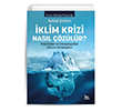 klim Krizi Nasl zlr? Kapitalist ve Ekososyalist zm Stratejileri Ceylan Yaynclk