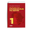Afrika`da Smrgecilik Ve Eitim Cilt 1 Hece Yaynlar