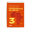 Afrika` da Smrgecilik ve Eitim 3.Cilt Hece Yaynlar