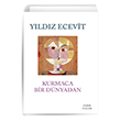 Kurmaca Bir Dnyada Yldz Ecevit Everest Yaynlar