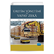retim Ynetimi ve Yapay Zek Nobel Akademi Yaynlar
