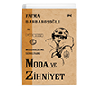 Modernleme Srecinde Moda ve Zihniyet Fatma Barbarosolu Profil Kitap