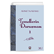 Temellerin Durumas 1 Trk Edebiyat Vakf Yaynlar