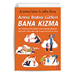 Anne Baba Ltfen Kzma Beyaz Balina Yaynlar