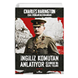 ngiliz Komutan Anlatyor stanbul`da gal Yllar Charles Harington Kronik Kitap
