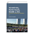 Srekli G Kente Uyum Kimlik ve Din  Zeytinburnu Afganistan zbekleri izgi Kitabevi Yaynlar