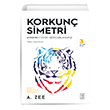 Korkun Simetri Modern Fizikte Gzellik Aray Anthony Zee Ketebe Yaynlar