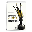 Sporda Hubris Sendromu Akademisyen Kitabevi