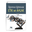 retmen Eitiminde Etik ve Ahlak An Yaynclk