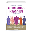 Bizans Tarihi Agathias Kronii (552-559) Myrinal Agathias Tima Yaynlar