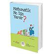Matematik Karavan Matematik Ne e Yarar? Plton Yaynlar