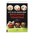 Afet ve Acil Durumlarda Beslenme Ynetimi Akademisyen Kitabevi