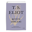 T.S. Elot Btn iirleri (Ciltli) Everest Yaynlar