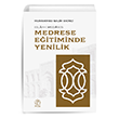 Medrese Eitiminde Yenilik Islah- Medaris Nida Yaynlar