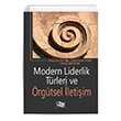 Modern Liderlik Trleri ve rgtsel letiim An Yaynclk