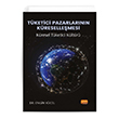 Nobel Tketici Pazarlarnn Kresellemesi  Nobel Bilimsel Eserler
