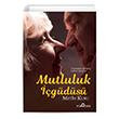 Mutluluk gds Metin Kuru  Yediveren Yaynlar