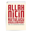 Allah Niin Ktl Engellemiyor? Dn Yaynclk