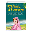 nsanlar Seven Prenses Aye Hafsa Sultan elik Yaynevi