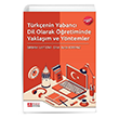 Trkenin Yabanc Dil Olarak retiminde Yaklam ve Yntemler (Ekonomik Boy) Pegem Akademik Yaynlar