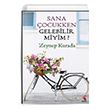 Sana ocukken Gelebilir miyim? Klaros Yaynlar