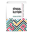 Siyasal letiim Kavramlar Temalar Tartmalar topya Yaynevi