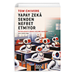 Yapay Zek Senden Nefret Etmiyor Mundi