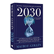 2030 Bu Dnya ve Onun Kurallar Sona Eriyor Mauro F. Guillen Nepal Kitap
