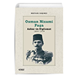 Osman Nizami Paa Asker ve Diplomat 1856 - 1939 izgi Kitabevi