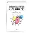 Bat Trkesinde Alg Fiilleri Kriter Yaynlar