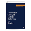 Toplumsal Cinsiyet Eitlii Kalknma ve Devlet Gazi Kitabevi