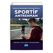 ampiyon retisinden Antrenman Bilimine Sportif Antrenman Nobel Akademik Yaynclk